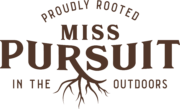 Miss Pursuit – For Women Who Love to Hunt and Get Outdoors