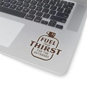 Kiss-Cut Stickers: Fuel Your Thirst for the Outdoors