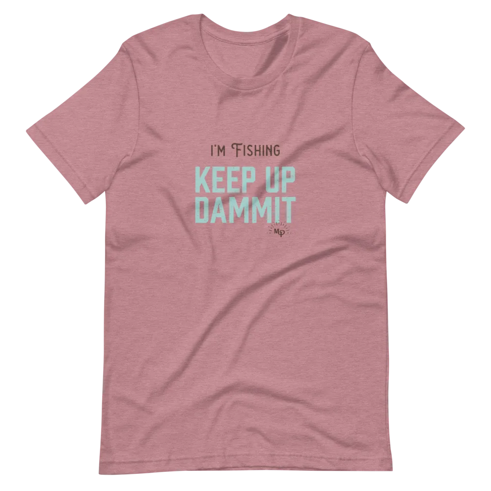 Women’s Fishing T-Shirts: I’m Fishing (Light) - Image 7