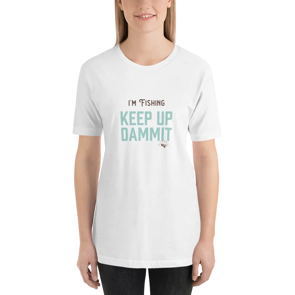 Women’s Fishing T-Shirts: I’m Fishing (Light) - Image 10