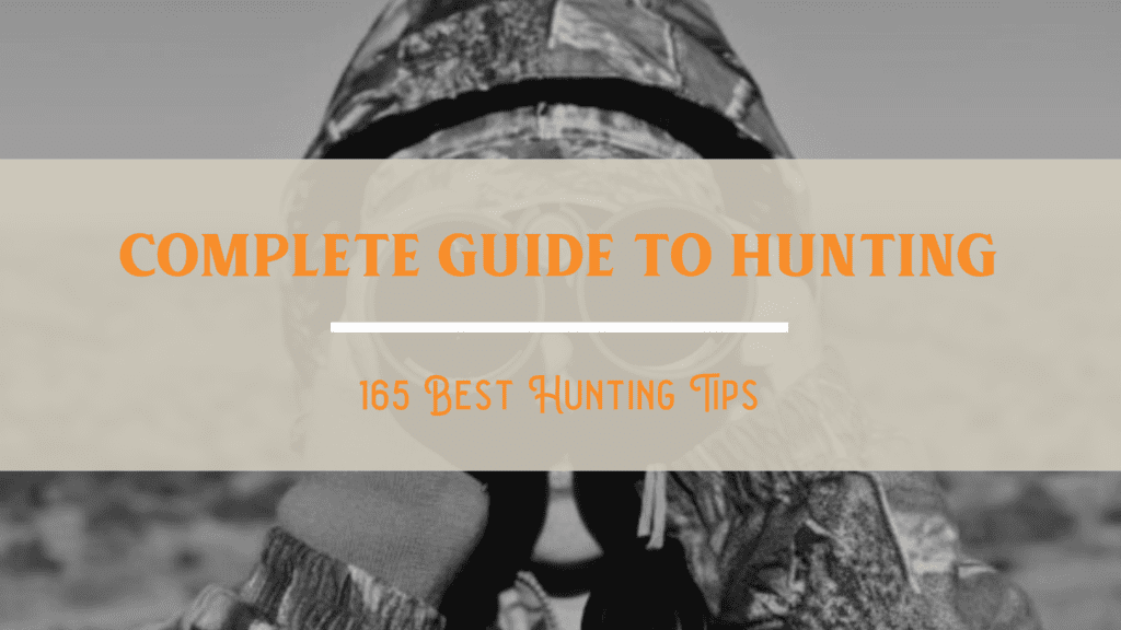 Best Hunting Tips