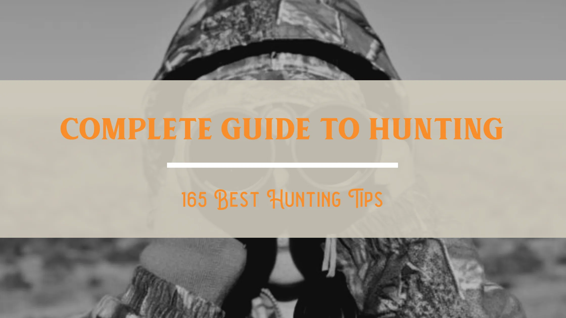 Hunting Tips