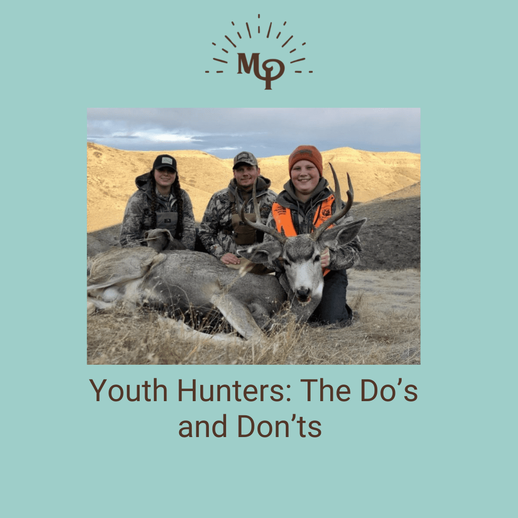Youth Hunters: The Do’s and Don’ts