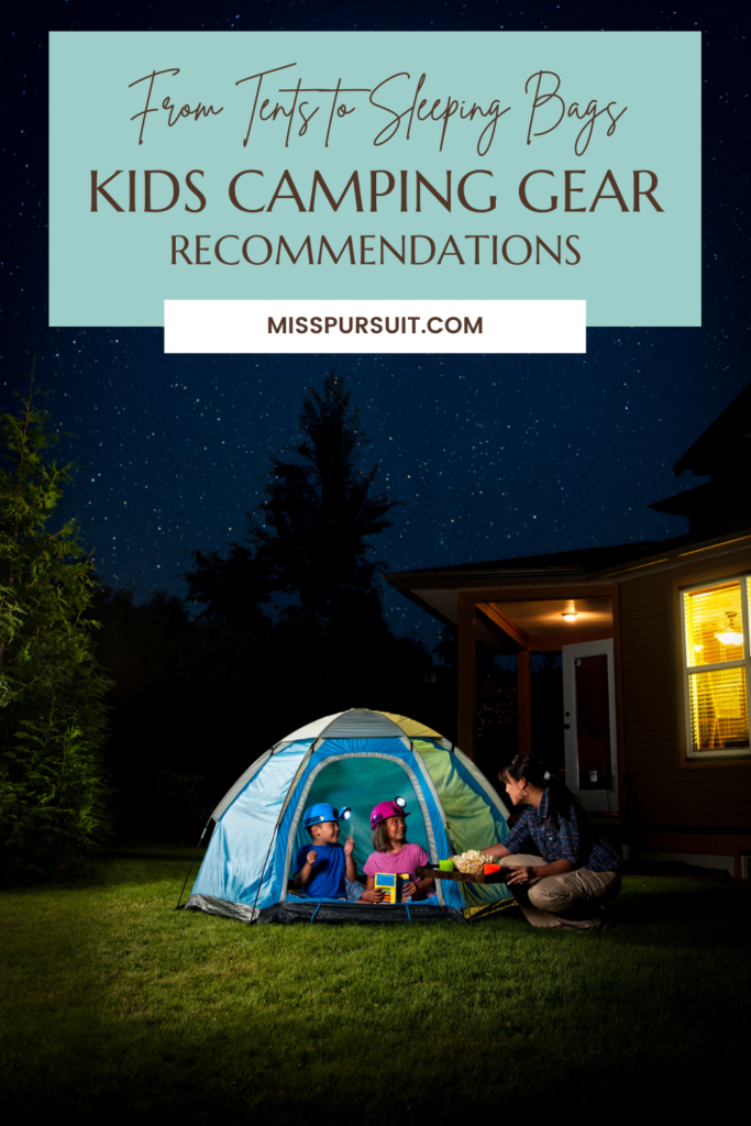 From Tents to Sleeping Bags: Kids Camping Gear Recommendations