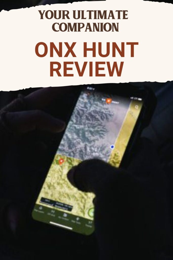 onX Hunt Review: Your Ultimate Outdoor Companion