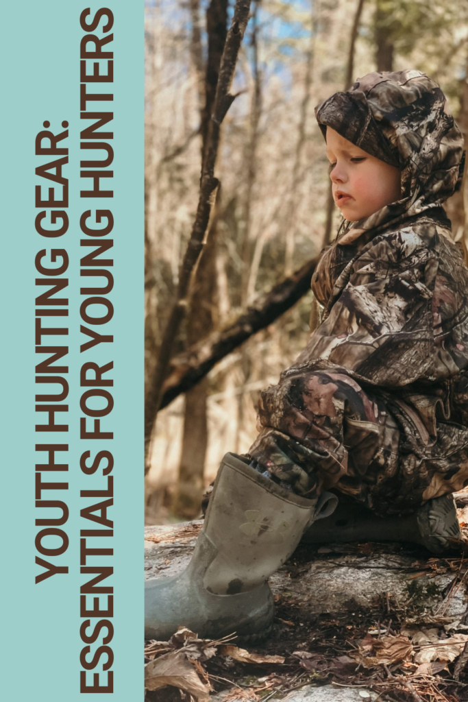 Youth Hunting Gear: Essentials for Young Hunters