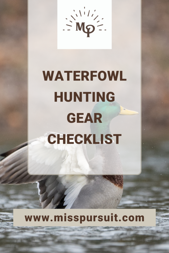 Waterfowl Hunting Gear Checklist:: With Printable