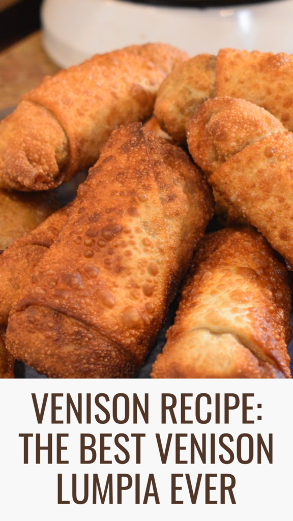 Venison Recipe: The Best Venison Lumpia Ever