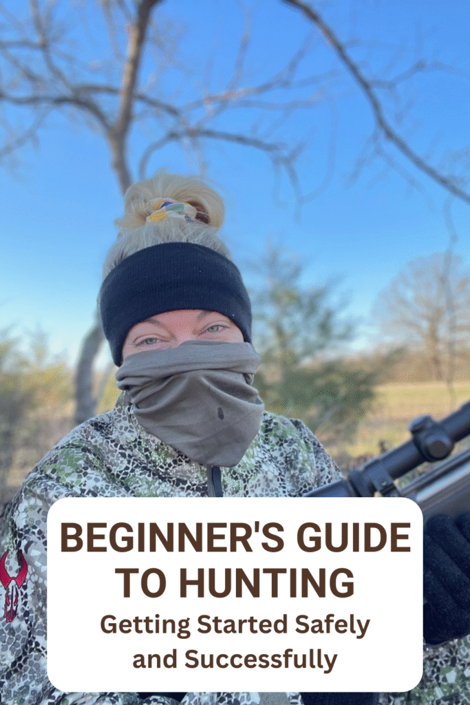 Beginner's Guide to Hunting: Getting Started Safely and Successfully