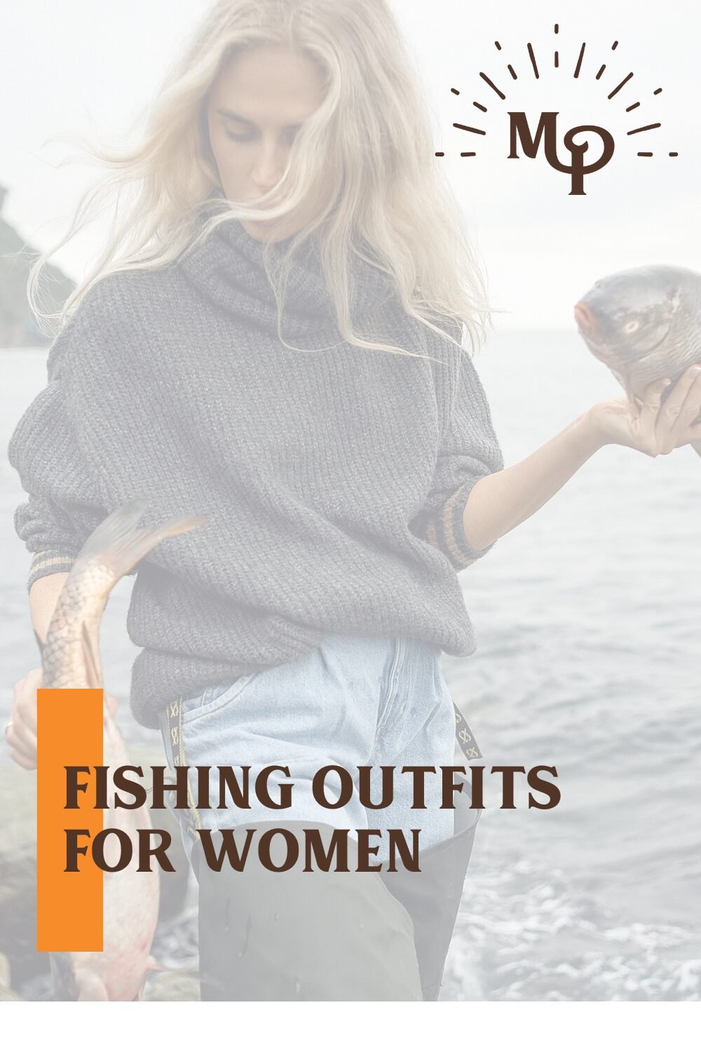 Fishing Outfits for Women: Comfortable and Stylish Options