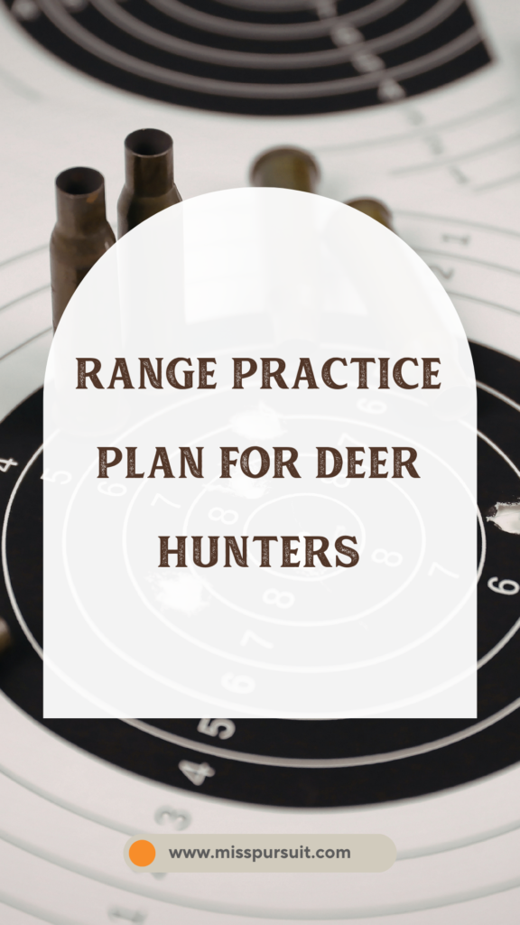 Range Practice Plan for Deer Hunters: How to Train