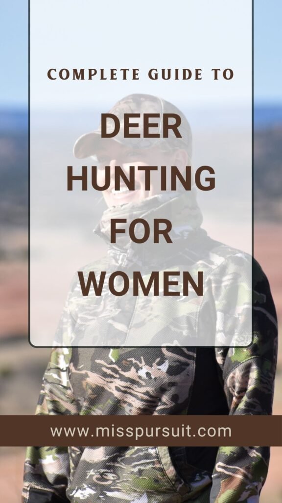 Complete Guide to Deer Hunting for Women